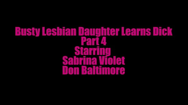 Busty Lesbian StepDaughter Learns Dick Part 4 videos