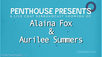 Alaina Fox - Aurilee Summers Live Chat videos