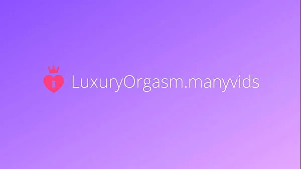 Masturbating. Cumming - LuxuryOrgasm videos